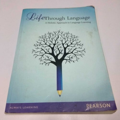Life Through Language by Pearson