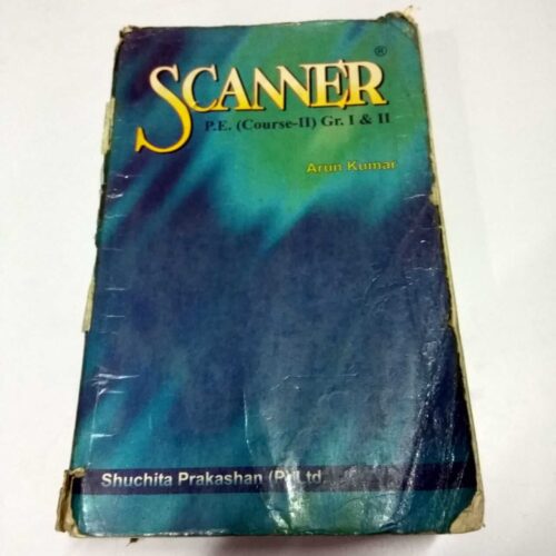 Scanner PE Gr. 1&2 book by Shuchita Prakashan