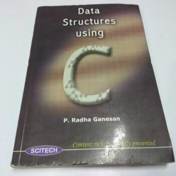 Data Structures Using C Book by P. Radha Ganesan
