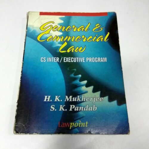 General Commercial Law CS Inter, Executive PProgram by H. K. Mukherjee, S. K. Pandab, Old Book, Used Book