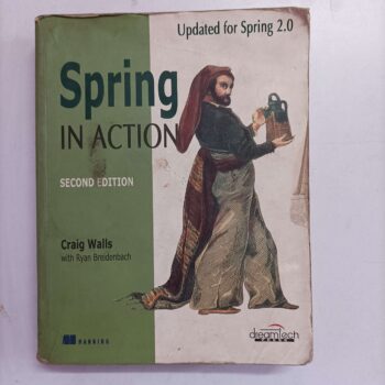 Spring IN ACTION, SECOND EDITION (Manning) by Craig Walls