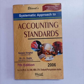 Systematic Approach to ACCOUNTING STANDARDS 7th Edition 2006 by Sanjeev Singhal Book for Free