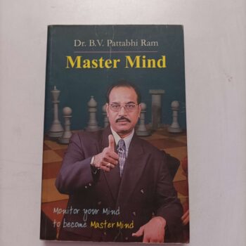 Master Mind By Dr. B V Pattabhi Ram ( published 2011 )
