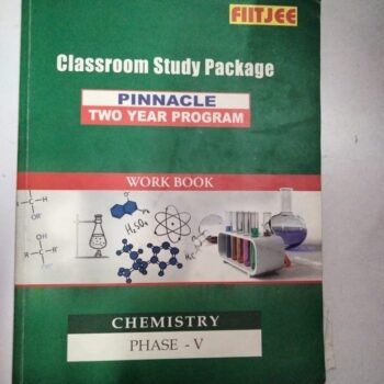 Pinnacle 2 year program , CHEMISTRY PHASE-5 (WORKBOOK) (Copy)