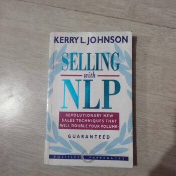Selling With NLP ( Neuro Linguistic Programming)