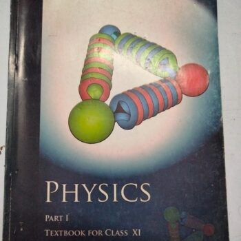 Physics part 1 Text Book Class 11