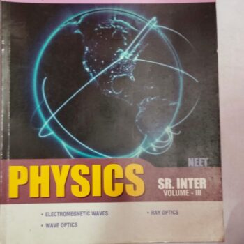 Senior Intermediate-PHYSICS VOLUME-3 NEET