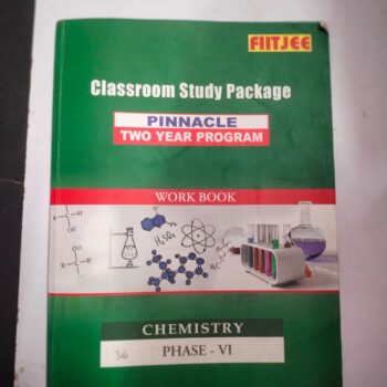 Chemistry Classroom Study Package Phase 6 (FIITJEE) 2 Year Study Programme