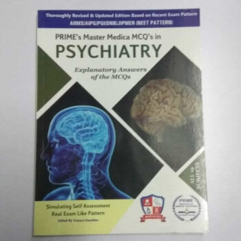 MCQs in PSYCHIATRY Explanatory Answers Book with NEET Pattern