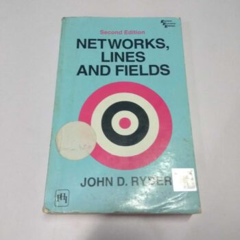 Networks, Lines and Fields-2nd Edition Book by John D. Ryder
