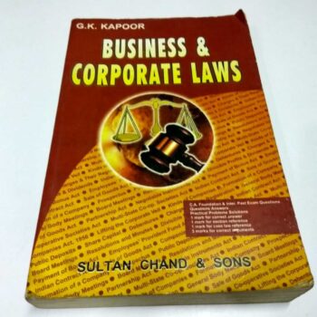 Business & Corporate Laws CA Book by G.K. Kapoor
