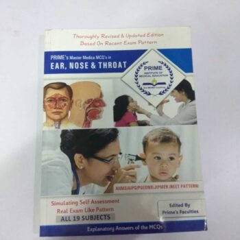 PRIME’s Master Medica MCQ’s in EAR, NOSE & THROAT Explanatory Answers of the MCQs