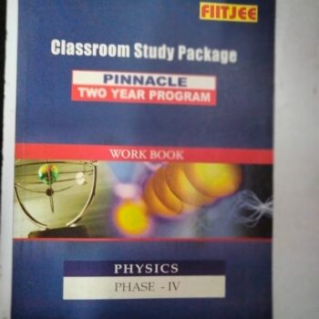 Pinnacle 2 year program ,physics phase-4 (workbook) (Copy)