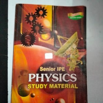 Senior Intermediate-PHYSICS study material