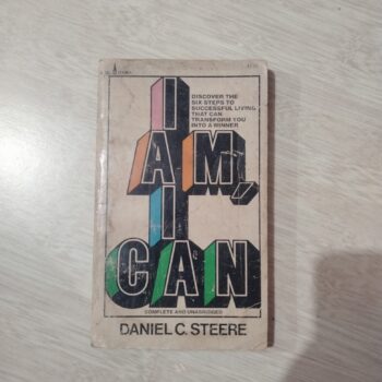 I AM,I CAN-DANIEL C.STEERE